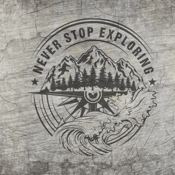 Plotterdatei 'Never Stop Exploring'
